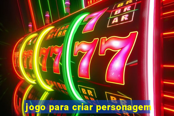 jogo para criar personagem